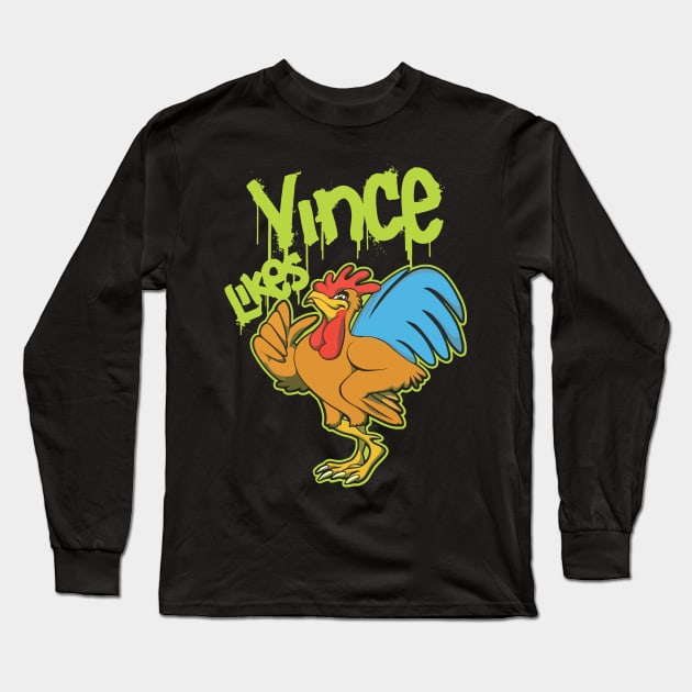 Chicken vince likes Main Tag Long Sleeve T-Shirt by Sophroniatagishop